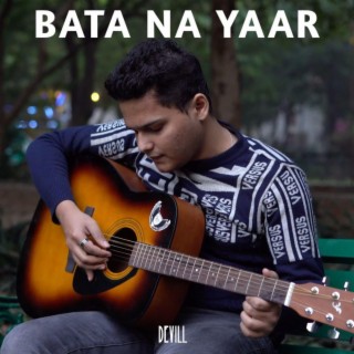 Bata Na Yaar lyrics | Boomplay Music