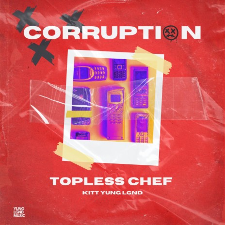 Corruption ft. Kitt Yung Lgnd | Boomplay Music