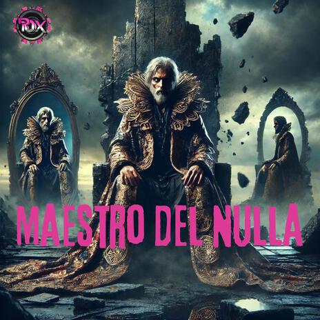 Maestro del Nulla | Boomplay Music