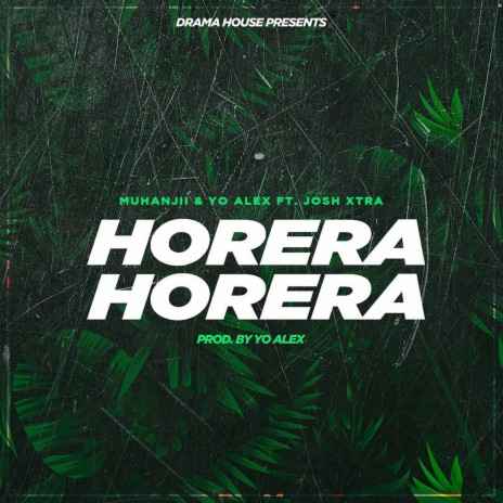 Horera ft. Yo Alex & Josh Xtra | Boomplay Music