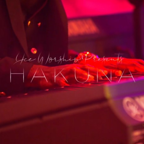 HAKUNA ft. JCC WORSHIP | Boomplay Music