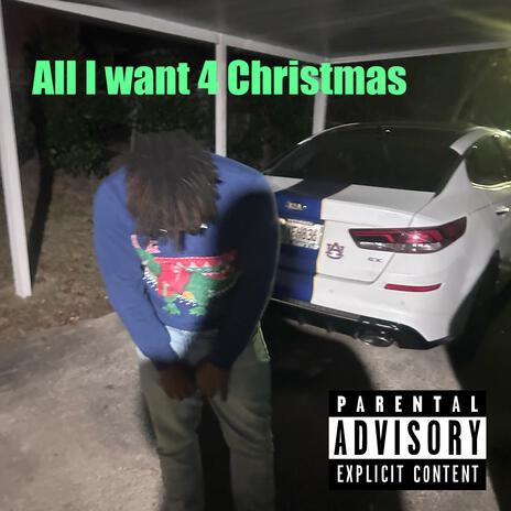 All i want 4 chrismats | Boomplay Music