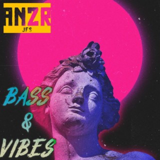 BASS & VIBES