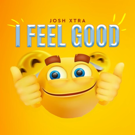 I Feel Good