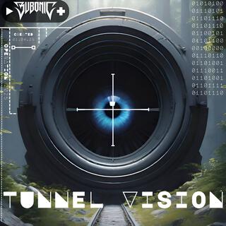 Tunnel Vision