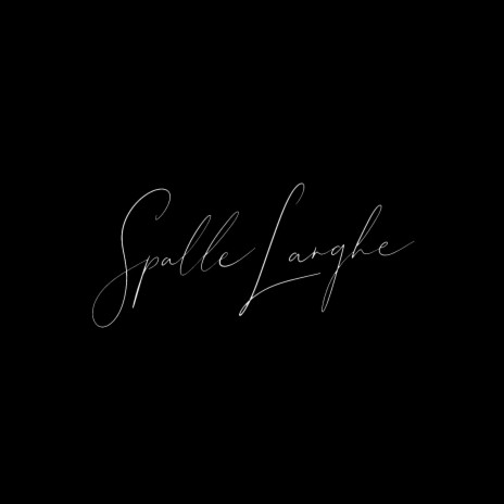 Spalle Larghe | Boomplay Music