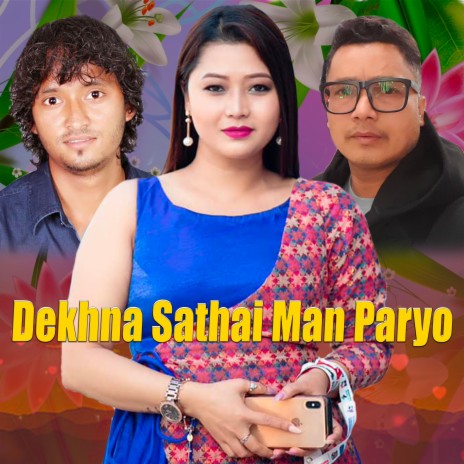 Dekhna Sathai Man Paryo ft. Rajan Bom | Boomplay Music