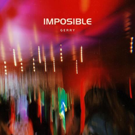 IMPOSIBLE | Boomplay Music