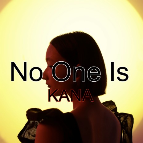 No One Is | Boomplay Music