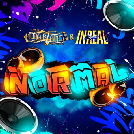 Normal ft. Conjunto Peña Blanca | Boomplay Music