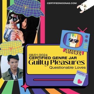 Certified Drama Jar: Guilty Pleasures