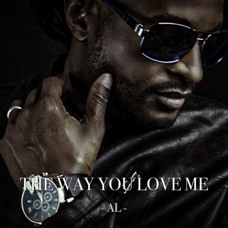 The Way You Love Me | Boomplay Music