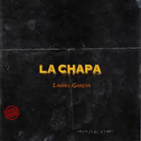 La Chapa (Radio Edit) | Boomplay Music