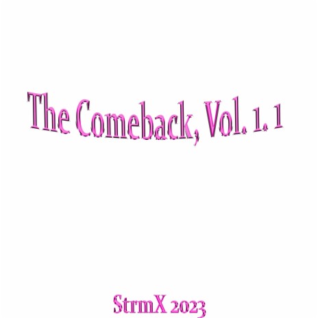The Comeback, Vol. 1