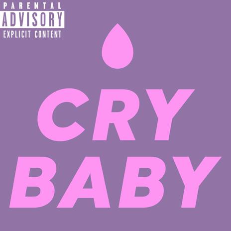 CRYBABY | Boomplay Music