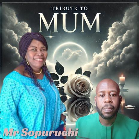 Tribute to Mum