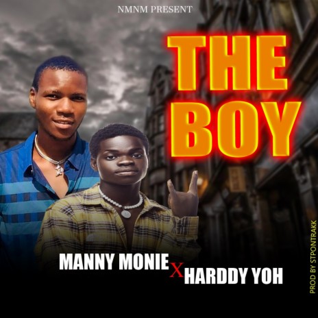 THE BOY ft. Harddy Yoh | Boomplay Music