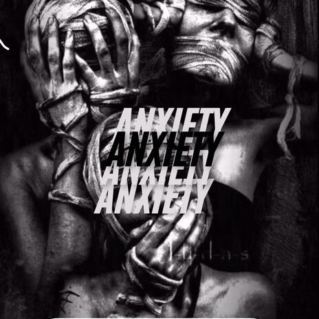 Anxiety | Boomplay Music