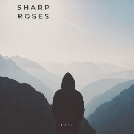 Sharp Roses | Boomplay Music