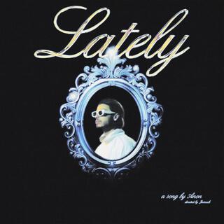 Lately lyrics | Boomplay Music