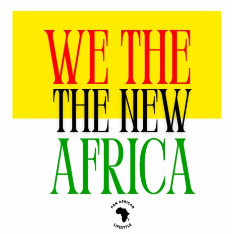We The New Africa ft. Amvis | Boomplay Music
