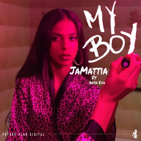 My Boy ft. Anisa Eich | Boomplay Music