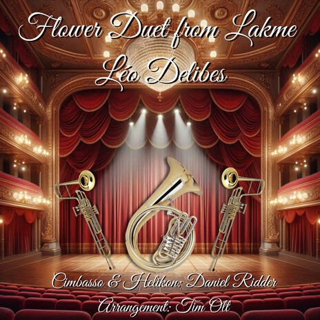 Flower Duet from Lakme (Helikon, Tuba and Solo Cimbasso) | Boomplay Music