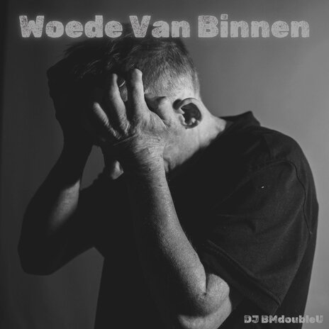 Woede Van Binnen | Boomplay Music