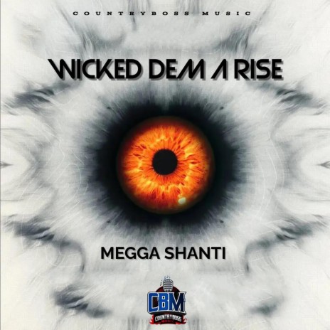 Megga Shanti (Wicked Dem A Rise) ft. Megga Shanti | Boomplay Music