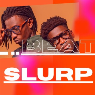 Slurp Beat