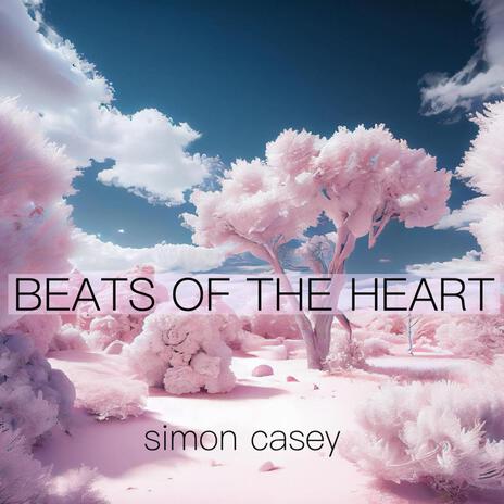 BEATS OF THE HEART