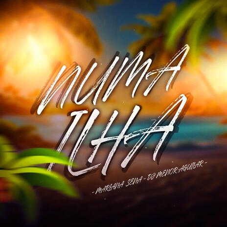 NUMA ILHA | Boomplay Music