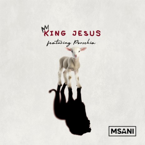 King Jesus ft. Porschia | Boomplay Music