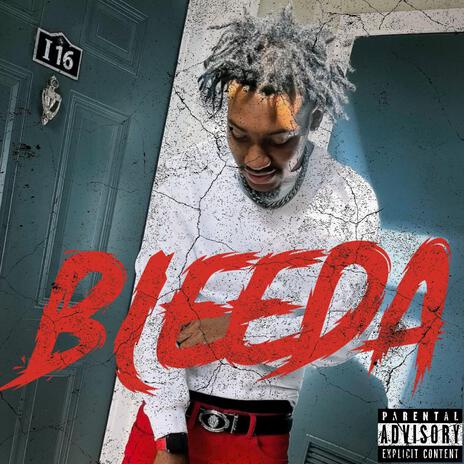 BLEEDA | Boomplay Music