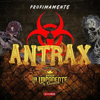 ANTRAX