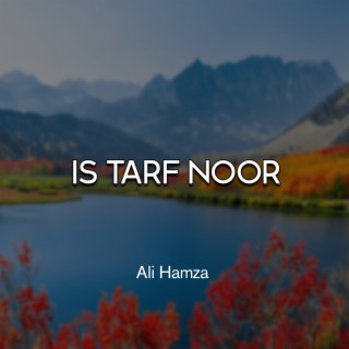 Is Tarf Noor