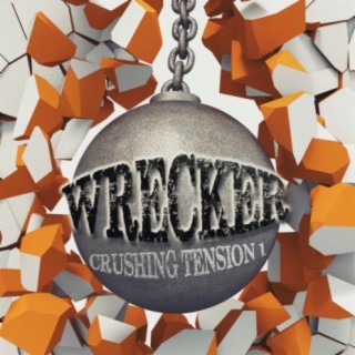 Wrecker: Crushing Tension, Vol. 1