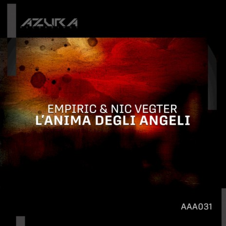 L'anima degli angeli (Extended Mix) ft. Nic Vegter | Boomplay Music