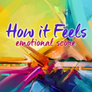 How It Feels: Emotional Score