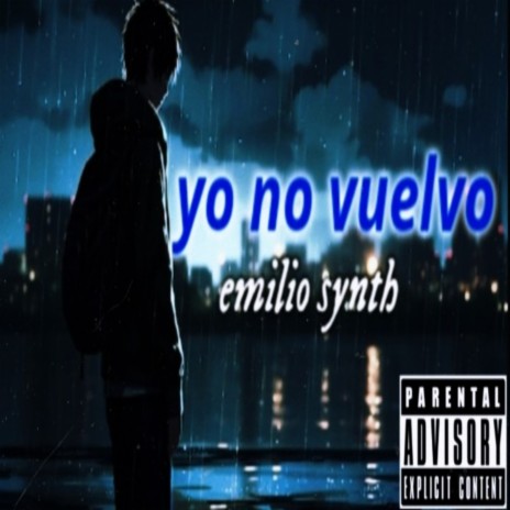 Yo No Vuelvo | Boomplay Music