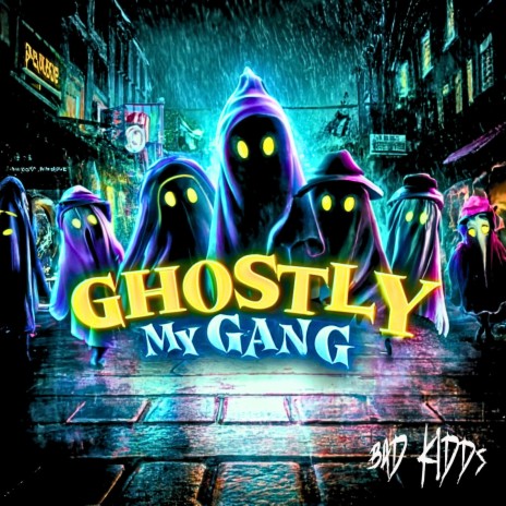 Ghostly My Gang | Boomplay Music