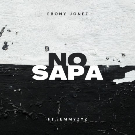 No Sapa (Remix 001) ft. Emmyzyz | Boomplay Music