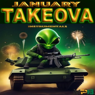 January Takeova