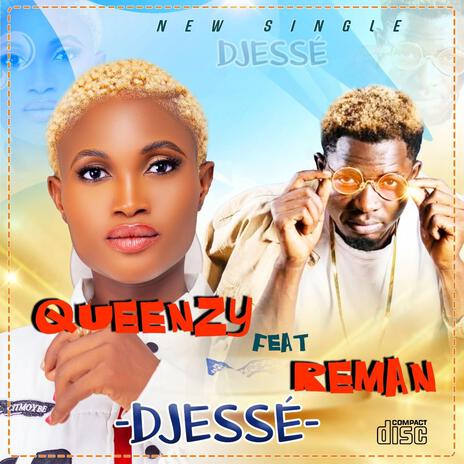 Djessé ft. REMAN | Boomplay Music