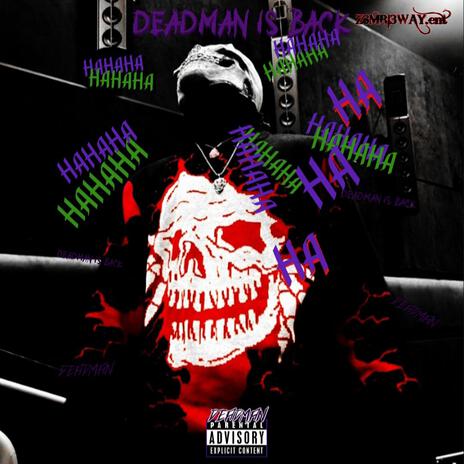 DEADMAN !! | Boomplay Music