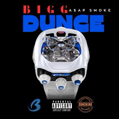 BIGG DUNCE ft. A$AP SMOKE