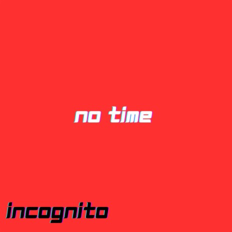 no time