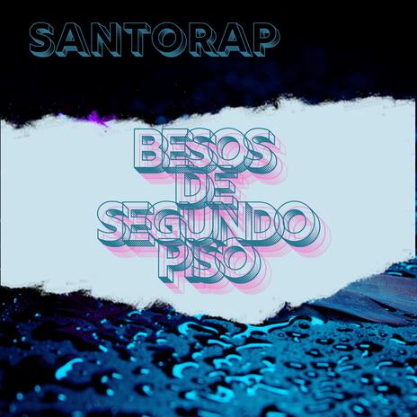 Besos De Segundo Piso | Boomplay Music