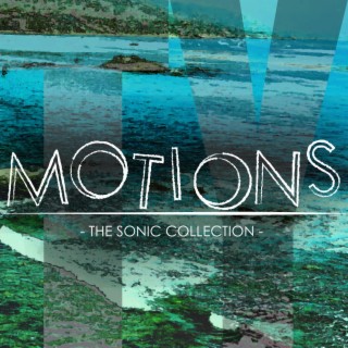 Motions: The Sonic Collection