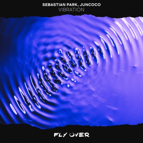 Vibration ft. Juncoco | Boomplay Music